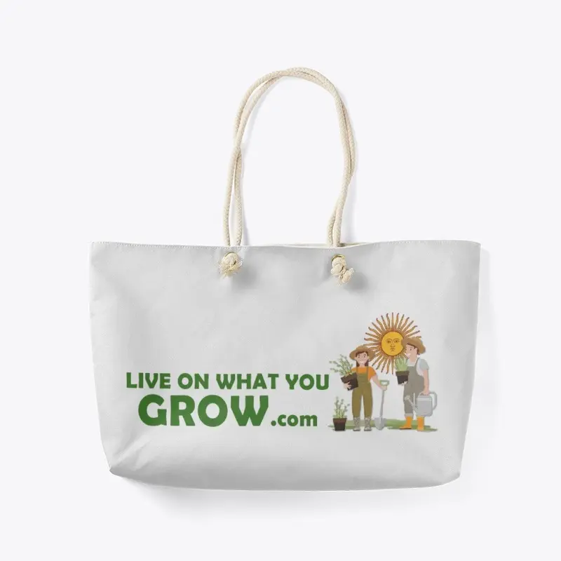 Live on What You Grow!